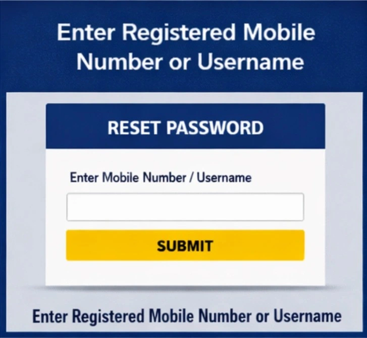 Enter Registered Mobile Number or Username